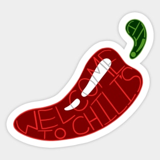 Welcome to Chilis Sticker